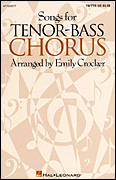 Songs for Tenor-Bass Chorus TTB Choral Score cover